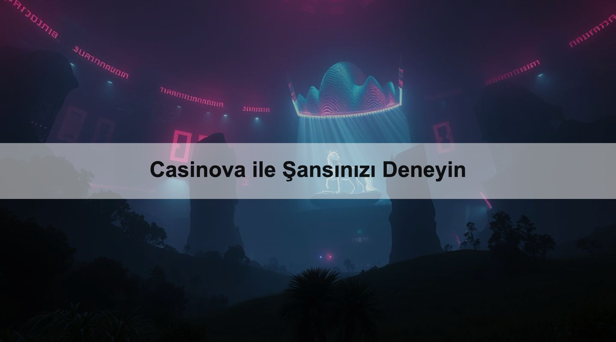 Casinova ile Şansınızı Deneyin 1 Casinova ile Şansınızı Deneyin