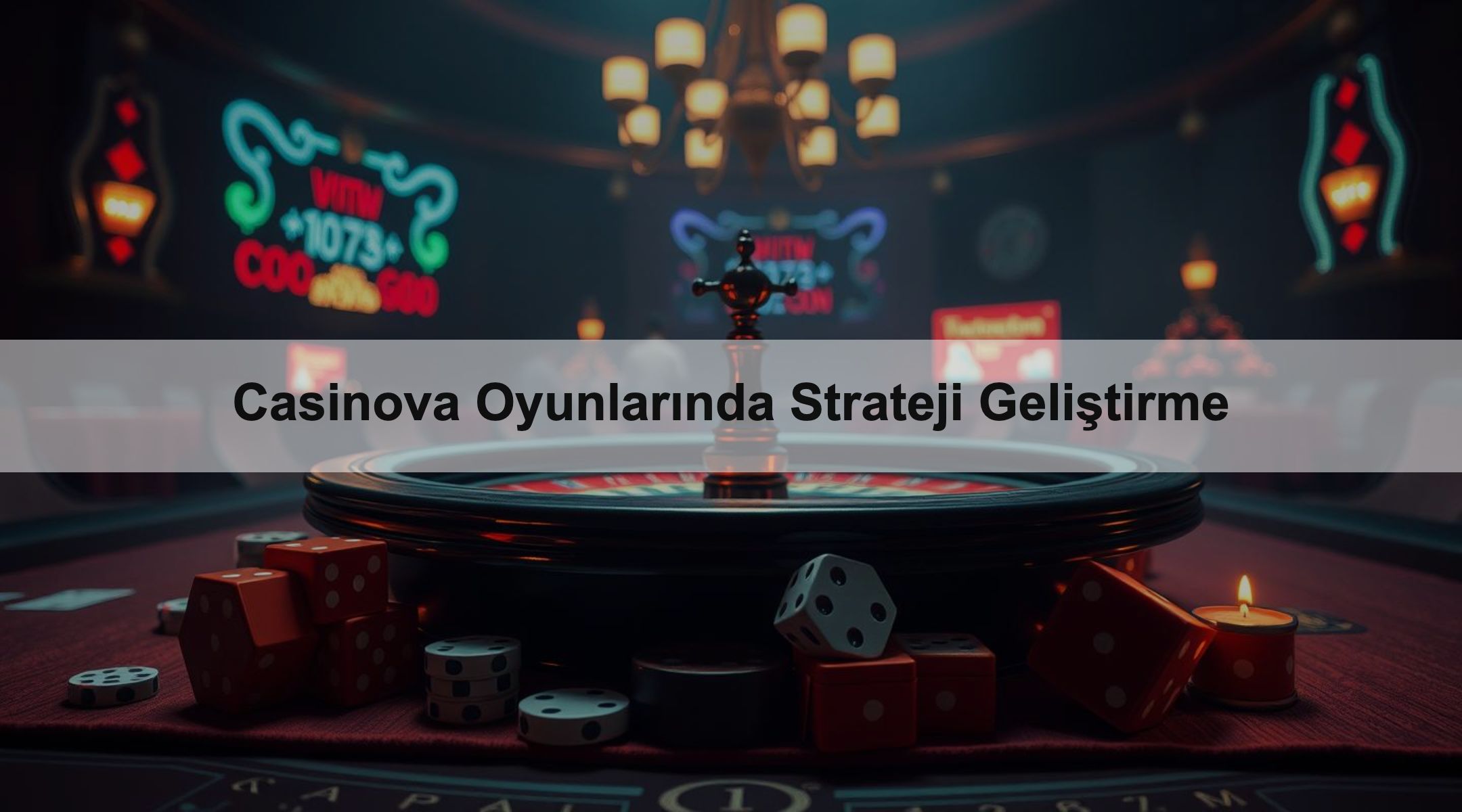 Casinova Oyunlarında Strateji Geliştirme 1 Casinova Oyunlarında Strateji Geliştirme