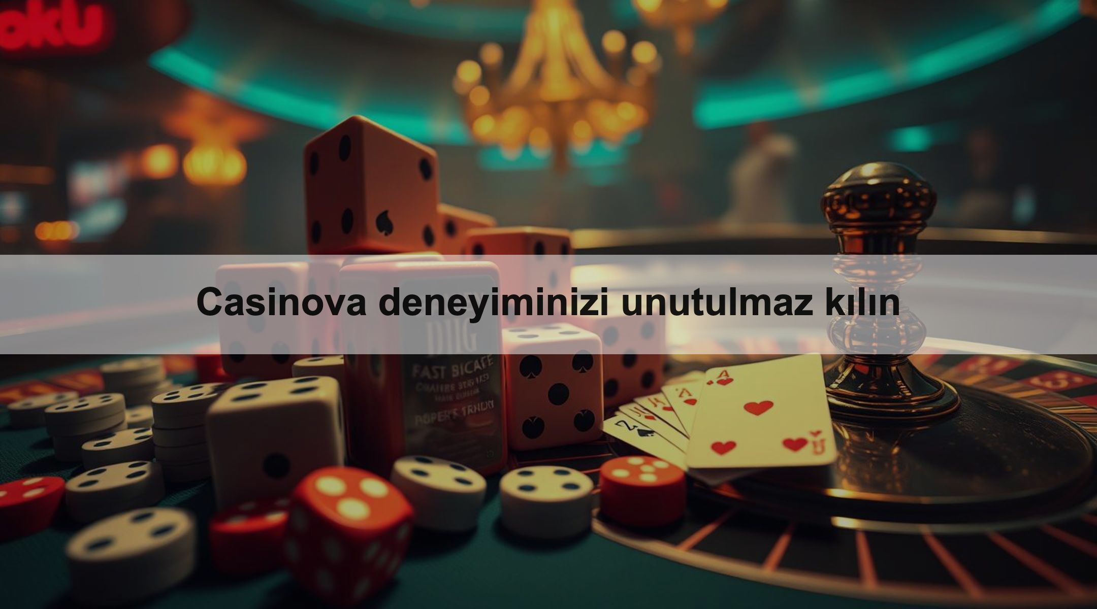 Casinova deneyiminizi unutulmaz kılın 1 Casinova deneyiminizi unutulmaz kılın